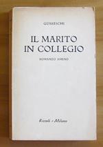 Il Marito In Collegio - Romanzo Ameno