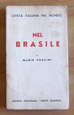 NEL BRASILE - Civiltà Italiana nel Mondo