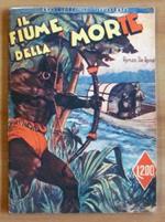 Il Fiume Della Morte - Collana Avventure Illustrate N.1 (Romanzo D'Avventure)