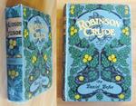 Life and Adventures of ROBINSON CRUSOE of York, Mariner - Complete Edition, primi '900