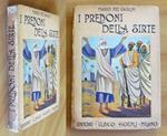 I Predoni Della Sirte - Romanzo Della Guerriglia Libica Scritto Per La Gioventù