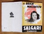 Il Brick Maledetto - Novelle Di Salgari N.4