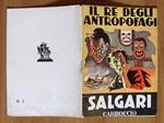Il Re Degli Antropofagi - Novelle Di Salgari N.3