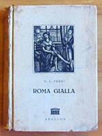 Roma Gialla Di: Ferri Giustino L.