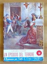 Un Episodio Del Terrore - Il Romanzo Per Tutti N.16