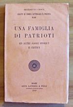 Una Famiglia Di Patrioti Ed Altri Saggi Storici E Critici - I Edizione 1919