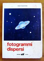 Fotogrammi Dispersi - Poesie - Collezione L'Arnia