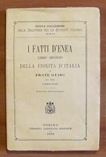 I FATTI D'ENEA - LBRO SECONDO DELLA FIORITA' D'ITALIA - Collana Nuova Collezione della Biblioteca per la gioventù italiana N.11