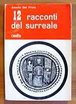 12 Racconti Del Surreale