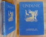 UNDINE, 1909 - ill. Arthur RACKHAM