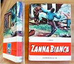 ZANNA BIANCA - Collana Nord-Ovest N.28 - ill. Buffolente