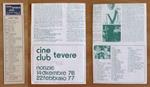 Programma Giornale Notiziario CINE CLUB TEVERE 1976/77 + Programma allegato 1977