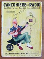 IL CANZONIERE DELLA RADIO - RACCOLTA DELLE CANZONI DI SUCCESSO - 2 Fascicolo 1940 - Messaggerie Musicali
