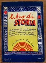 LIBRO DI STORIA Controstoria del mondo moderno (1400-1974) narrata e illustrata per i bambini