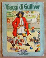 VIAGGI DI GULLIVER - Rarissimo e Illustrato