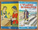 I VIAGGI DI GULLIVER - Coll. I Libri Celebri Ridotti e Illustrati per i Ragazzi - ill. NATOLI
