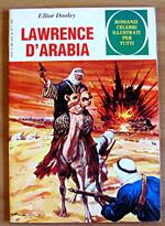 LAWRENCE D'ARABIA - Romanzi Celebri illustrati per Tutti