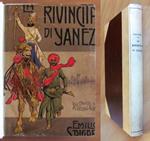 LA RIVINCITA DI YANEZ, I ed. 1913 - ill. DELLA VALLE