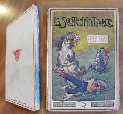 LA SCOTENNATRICE Ciclo delle Pelle Rosse, 1921- ill. DELLA VALLE - Emilio Salgari - copertina