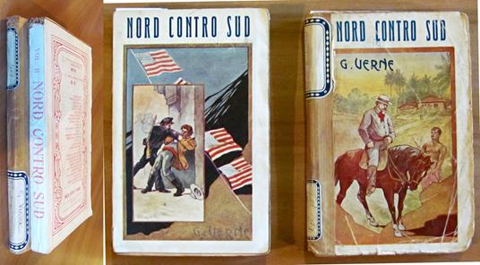 NORD CONTRO SUD - Volume I e II - COMPLETO, 1911 - Illustrato - Jules Verne - copertina