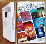 ENCICLOPEDIA DELLA FANTASCIENZA - Gli autori, i Libri, gli Illustratori, i Film