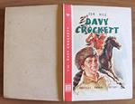 DAVY CROCKETT - Coll. Nuovi Successi Mondiali, 1957 - ill. NARDINI