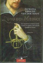 L' Oro Dei Medici Patrizia Debicke Van Der Noot Ed. Corbaccio