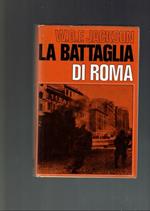 La Battaglia Di Roma 