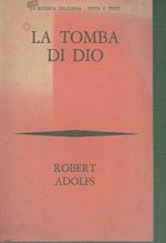 La Tomba Di Dio Robert Adolfs Bompiani 1968