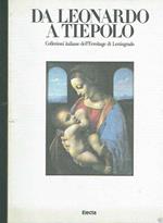 Da Leonardo a Tiepolo: collezioni italiane dell'Ermitage di Leningrad