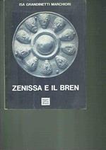 Zenissa e Il Bren - Isa Grandinetii Marchiori - 1981 Magalini Editrice