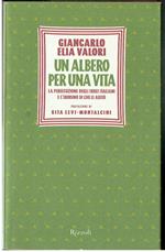 Un Albero Per La Vita Giancarlo Elia Valori Rita Levi Montalcini Rizzoli