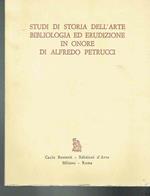 Studi Di Storia Dell'arte Bibliologia Ed Erudizione In Onore Di Petrucci A. 1969