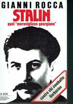 Stalin Quel Meraviglioso Georgiano Mondadori Gianni Rocca