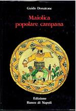 Maiolica Popolare Campana