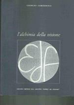 L' Alchimia Della Visione