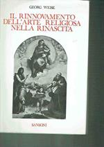 Il Rinnovamento Dell'arte Religiosa Nella Rinascita