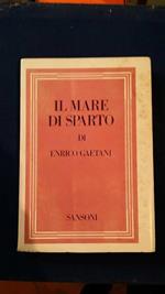 Il Mare Di Sparto Enrico Gaetani Sansoni 1971