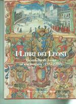 I Libri Dei Leoni La Nobiltà Di Siena In Età Medicea (1557-1737)