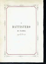 Il Battistero di Parma - Copia Anastatica