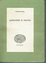 Alessandro Il Grande Georges Radet Einaudi 1942