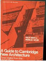 A Guide To Cambrigdge New Architecture Philip Booth ---