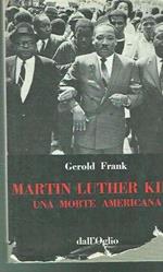 Martin Luther King Una Morte Americana