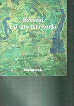 Brescia E Il Suo Territorio **