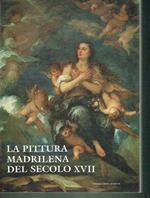 La Pittura Madrilena Del Secolo Xvii