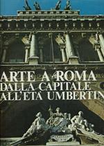 Arte A Roma Dalla Capitale All'età Umbertina