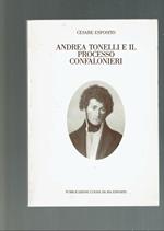 Andrea Tonelli e Il Processo Confalonieri