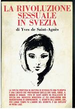 La Rivoluzione Sessuale In Svezia Yves De Saint Agnes Sugar Editore 1966