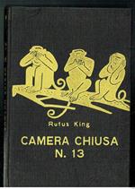 Camera Chiusa N. 13 Rufus King Serie Gialla Garzanti