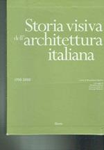 << Storia visiva dell'architettura italiana>> 1700-200